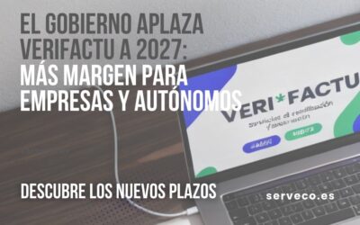 El Gobierno aplaza Verifactu a 2027: más margen para empresas y autónomos